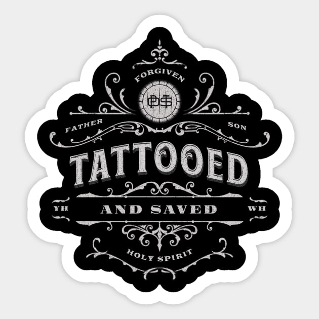 Tattooed and Saved Vintage Style Sticker by People of the Spoon